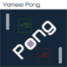 Yamesi Pong