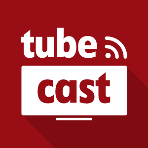 Tubecast for YouTube