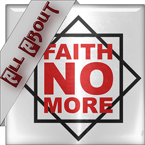 All About Faith No More