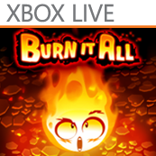 Burn It All!