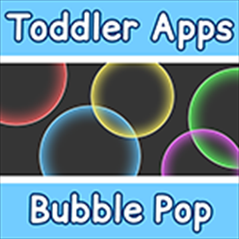 Toddler Apps Bubble Pop
