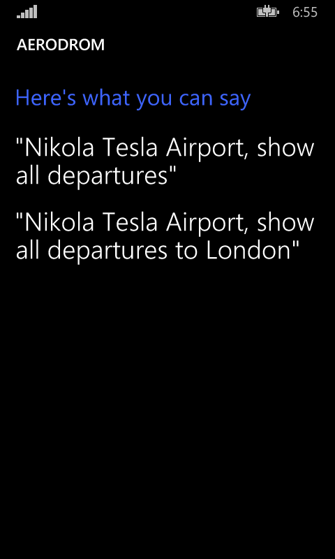 Screenshot: Gives you easiest and fastest way to find flight information using voice commands. Service provided by Cortana.