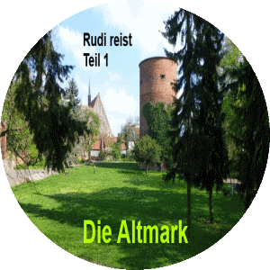 Rudi reist - Die Altmark