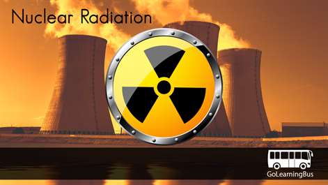 Nuclear Radiation 101 by GoLearningBus Screenshots 2