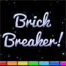 Brick Breaker!