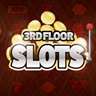 3rd Floor - Slots
