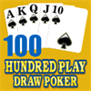 Hundred 100 Play Draw Poker