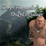 Story Crossroads: Knight's Passage