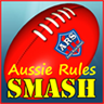 Aussie Rules Smash