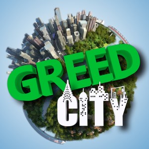 Greed City