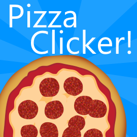 Pizza Clicker!